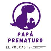 Podcast Papá Prematuro