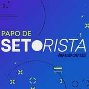 Podcast Papo de Setorista
