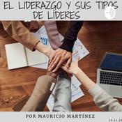Podcast Para ser un líder hay que saber lo qué es ser un líder!