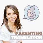 Podcast Parenting Translator