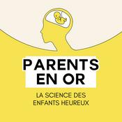 Podcast Parents en Or