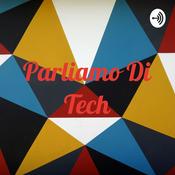 Podcast Parliamo Di Tech