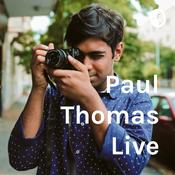 Podcast Paul Thomas Live