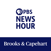 Podcast PBS News Hour - Brooks and Capehart