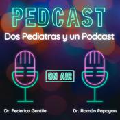 Podcast PedCast: Dos Pediatras y un Podcast