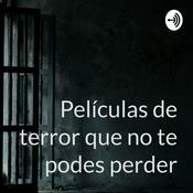 Podcast Películas de terror que no te podes perder