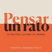 Podcast Pensar un Rato