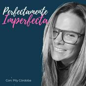 Podcast Perfectamente Imperfecta