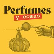 Podcast Perfumes y cosas