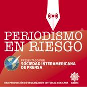 Podcast Periodismo en riesgo