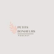 Podcast PetitsBonheurs