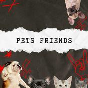 Podcast Pets Friends | Consejos, Información y Cuidado de tus fieles compañeros