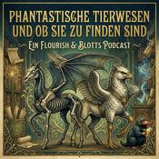 Podcast Phantastische Tierwesen und OB sie zu finden sind