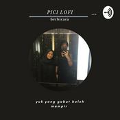 Podcast Pici Lofi Berbicara