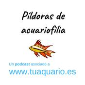 Podcast Píldoras de acuariofilia