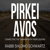 Podcast Pirkei Avos: Connecting the Tannaim With Their Lessons