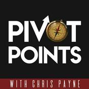 Podcast Pivot Points with Chris Payne