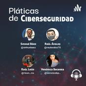 Podcast Pláticas de Ciberseguridad