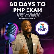 Podcast PMP Exam Success in 40 Days! - Project Management 101