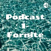 Podcast Podcast 1- Fornite