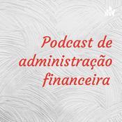Podcast Podcast de administração financeira