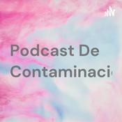 Podcast Podcast De Contaminacion