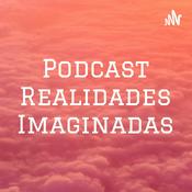 Podcast Podcast Realidades Imaginadas