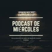 Podcast Podcast De Miércoles (Podcast de Psicología)