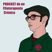 Podcast Podcast De Un Fitoterapeuta Crónico