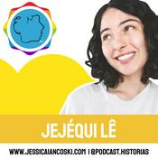 Podcast Podcast Infantil: Jejéqui lê | Contação de Histórinhas em Áudio