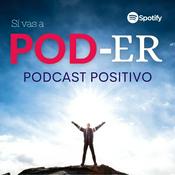 Podcast Podcast Positivo y de amor propio | PODER