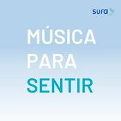 Podcast Música para sentir | Seguros SURA