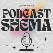 Podcast Podcast SHEMA