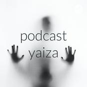 Podcast podcast yaiza