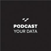Podcast Podcast Your Data