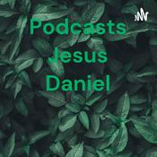 Podcast Podcasts Jesus Daniel