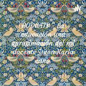Podcast PODCATS “ La educación una aproximación del rol docente “ con Karla cano