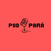 Podcast PodPará