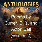 Podcast Poems by Currer, Ellis, and Acton Bell (version 2)
