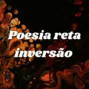 Podcast Poesia reta inversão
