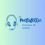 Podcast Poetistellic an Aristotelic Podcast