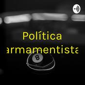 Podcast Política armamentista