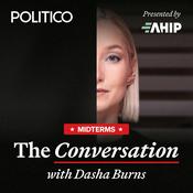 Podcast The Conversation with Dasha Burns