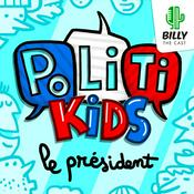 Podcast PolitiKIDS : le Président