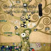 Podcast Posição subjetiva e violência doméstica: diálogo entre os olhares da psicanálise e do direito