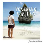Podcast Postureo Viajero