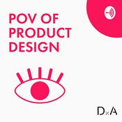 Podcast POV Of Product Design