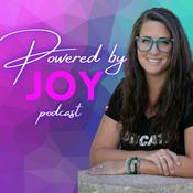 Podcast Powered by Joy Podcast