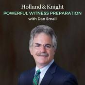 Podcast Powerful Witness Preparation