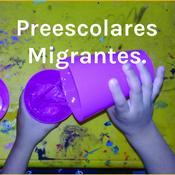 Podcast Preescolares Migrantes.
"El primer escalón para un futuro ilimitado".